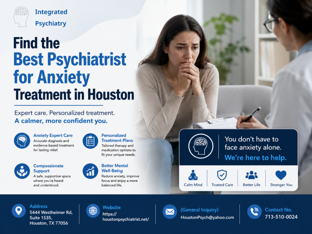 Best Psychiatrist for Anxiety Treatment